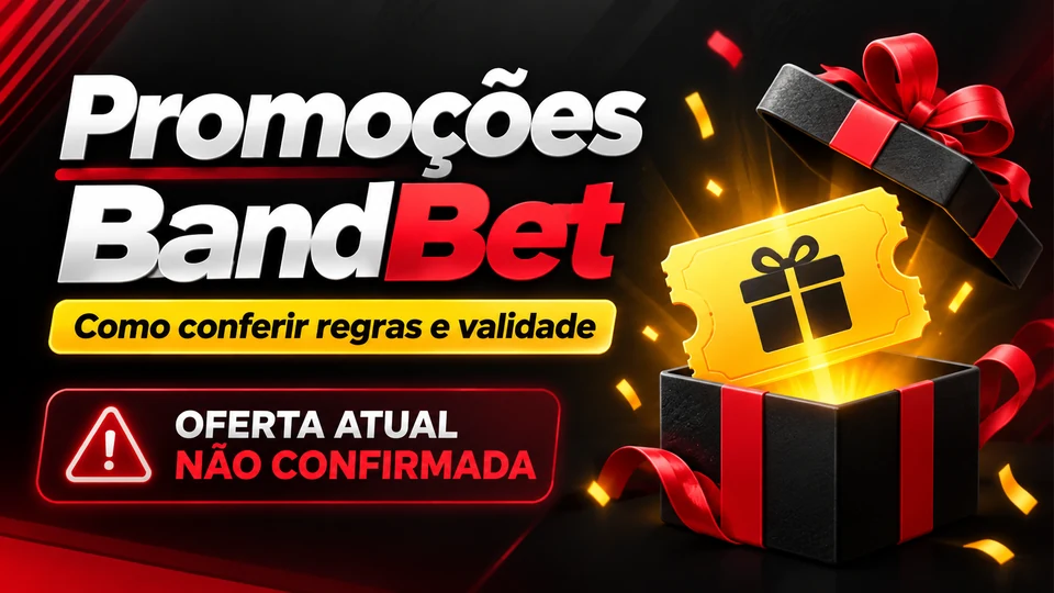 Promoções BandBet: bônus, freebet e condições